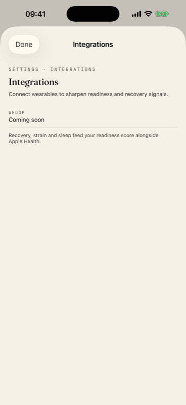 The WHOOP row is the OAuth entry point — tapping Connect starts WHOOP authorization; once linked it shows the connected account with a Disconnect control. (Captured before this build was provisioned with production credentials, so it reads “Coming soon”.)